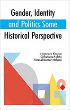 Gender, Identity and Politics: Some Historical Perspectives