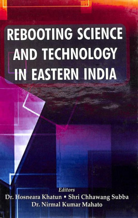 Rebooting Science and Technology in Eastern India 