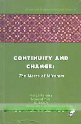 Continuity and Change: the Maras of Mizoram