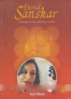 Eternal Sanskar: 9 Months of Care, 100 Years of Bliss