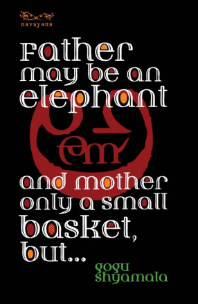 Father May Be an Elephant and Mother Only a Small Basket, But…