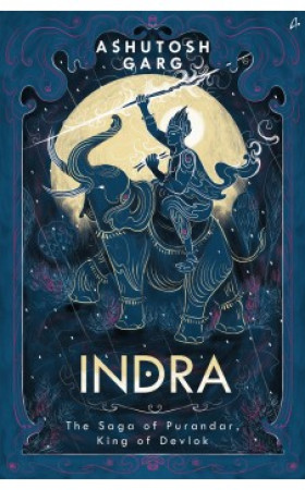 INDRA: The Saga of Purandar, King of Devlok