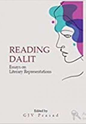 Reading Dalit: Essays on Literary Representations