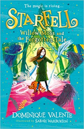 Starfell: Willow Moss and the Forgotten Tale