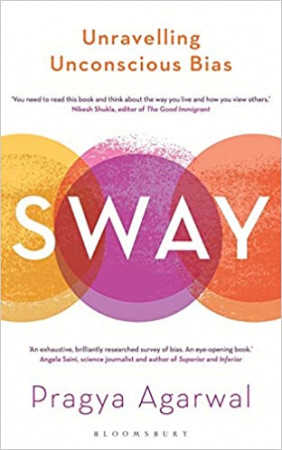 Sway: Unravelling Unconscious Bias