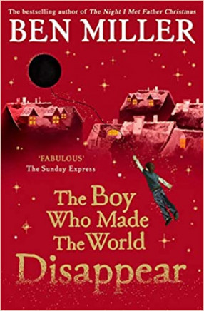 The Boy Who Made the World Disappear