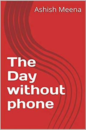 The Day without phone