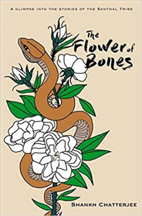 The Flowers of Bones