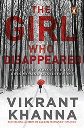 The Girl Who Disappeared: What If The Person You Love Goes Missing Mysteriously