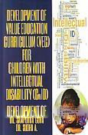 Development of Value Education Curriculum (VEC) for Children with Intellectual Disability (CwID)