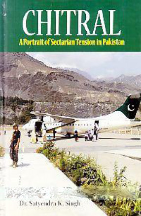 Chitral: A Portrait of Sectarian Tension in Pakistan 