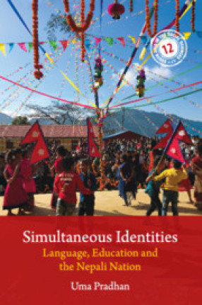 Simultaneous Identities: Language, Education and the Nepali Nation