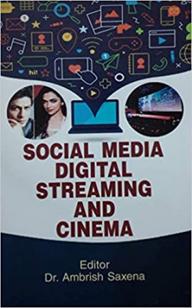 Social Media, Digital Streaming and Cinema