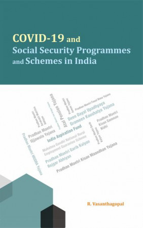 COVID-19 and Social Security Programmes and Schemes in India