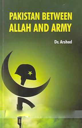 Pakistan Between Allah and Army
