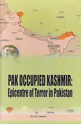 Pak Occupied Kashmir: Epicentre of Terror in Pakistan 