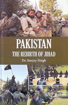 Pakistan: the Rebirth of Jihad 