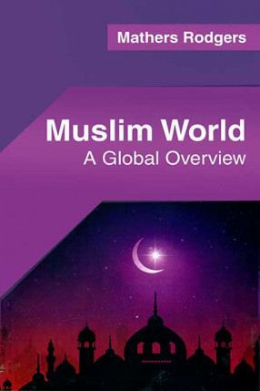 Muslim World: A Global Overview