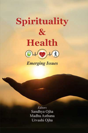 Spirituality & Health: Emerging Issues