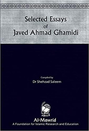 Selected Essays of Javed Ahmad Ghamidi