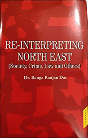 Re-Interpreting North East: Society, Crime, Law and Others