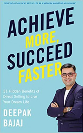 Achieve More, Succeed Faster: 31 Hidden Benefits of Direct Selling to Live Your Dream Life