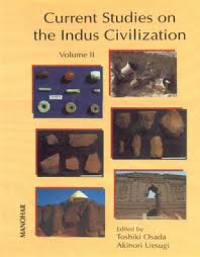 Current Studies on the Indus Civilization (In 2 Volumes)