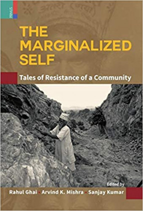 The Marginalized Self: Tales of Resistance of A Community