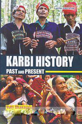 Karbi History: Past and Present