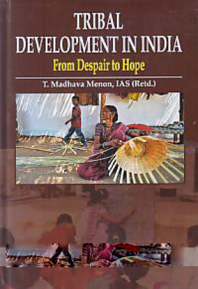 Tribal Development in India: from Despair to Hope 