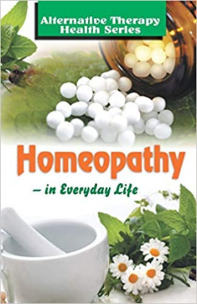 Homeopathy: in Everyday Life