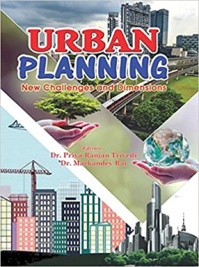 Urban Planning: New Challenges and Dimensions 