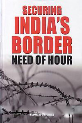 Securing India's Borders: Need of Hour