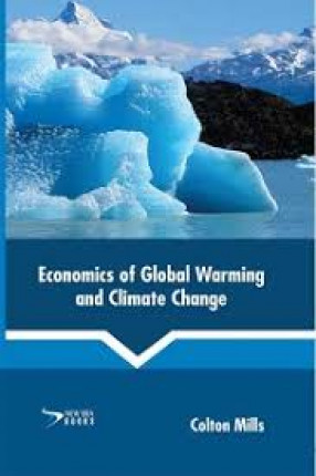 Economics of Global Warming and Climate Change 