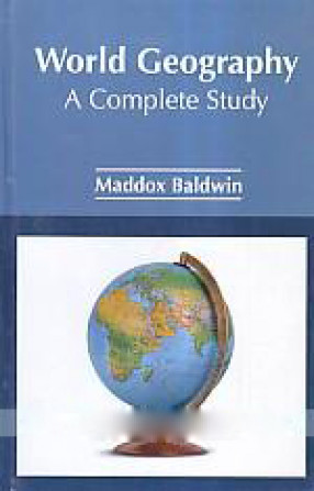 World Geography: A Complete Study