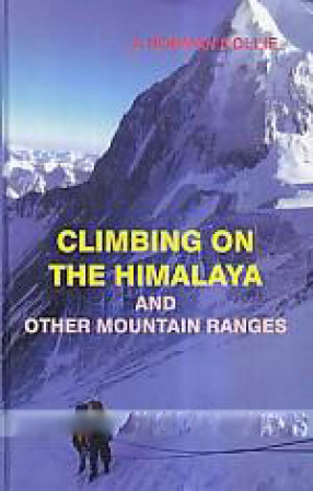Climbing on the Himalaya and Other Mountain Ranges