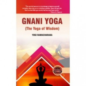 Gnani Yoga: the Yoga of Wisdom 