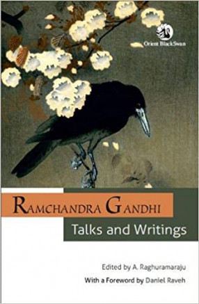 Ramchandra Gandhi: Talks and Writings