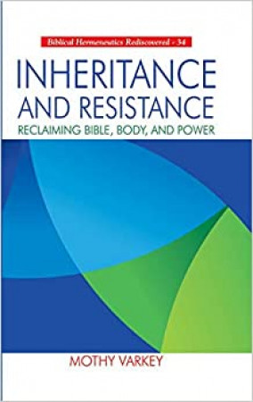 Inheritance and Resistance: Reclaiming Bible, Body and Power