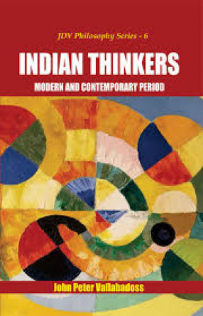 Indian Thinkers: Modern and Contemporary Period