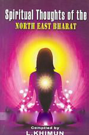 Spiritual Thoughts of the North-East Bharat 