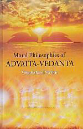 Moral Philosophies of Advaita-Vedanta