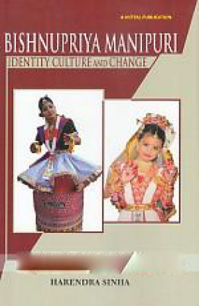 Bishnupriya Manipuri: Identity Culture and Change 