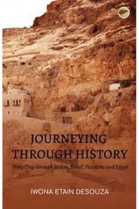 Journeying through History: Traveling through Jordan, Israel, Palestine and Egypt