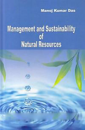 Management and Sustainability of Natural Resources