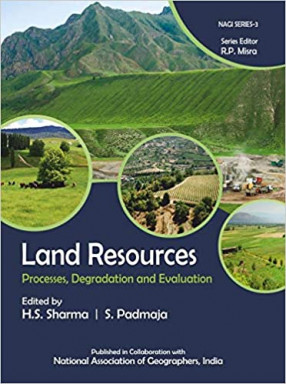 Land Resources: Processes, Degradation and Evaluation
