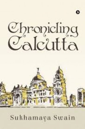 Chronicling Calcutta 