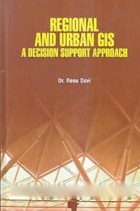 Regional and Urban GIS: A Decision Support Approach