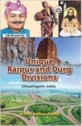 Unique Raipur and Durg Divisions, Chhattisgarh, India