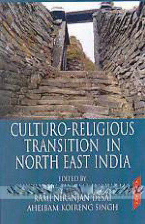 Culturo-Religious Transition in North East India